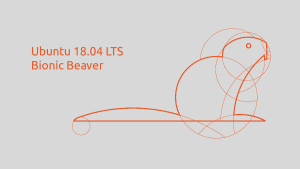 Lee más sobre el artículo Ubuntu Bionic Beaver 18.04 LTS ya está entre nosotros